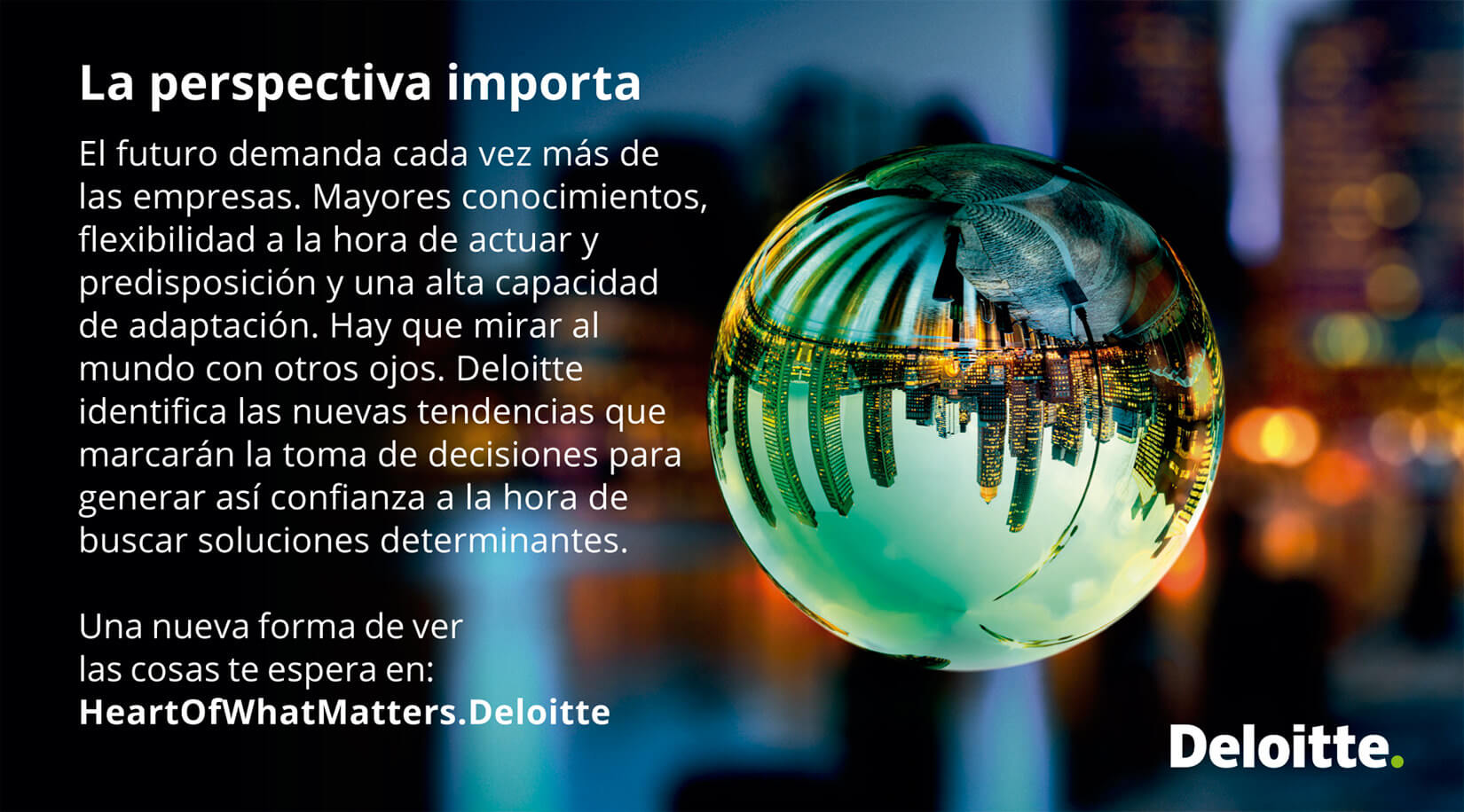 Deloitte. La perspectiva no importa.